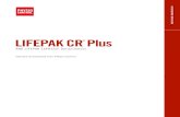 LIFEPAK CR Plus - Physio-Control · 11998-000332 Miscellaneous Accessories/Training Tools Flat, traditional w/logo, 8" x 10" 11998-000330 T-mount, traditional w/logo, 8" x 10" 11998-000331