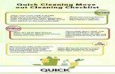 quickcleanchicago.com€¦ · -Wipe kitchen cabinets. -Thoroughly clean: toilet, sink, cabinet, and tub or shower. -All handles, racks, faucets, and walls should be free of dirt and