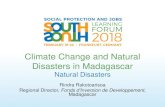 Climate Change and Natural Disasters in Madagascarpubdocs.worldbank.org/.../SSLF18-Natural-Disasters... · Climate Change and Natural Disasters in Madagascar Natural Disasters Rindra