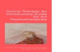 Emma Cameron, MA Dip. Online Therapy: An Introductor y Guide … · 2018-03-18 · Emma Cameron MA Dip. Integrative Ar ts Psychotherapy, Diploma in Online Therapy, Advanced Dip.,