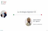 La strategia digitale ICE - Ervet · 2019-03-04 · Il Marketing Digitale Made in Italy e digitale Sem. Politecnico di Milano Deep dive formazione Le attività 2017-18 KPIs 2017-2018