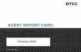 AGENT REPORT CARD - dtcc.com€¦ · DTCC Public (White) Agent Report Card 2 This report highlights the performance of the top agents responsible for the processing of CMO/ABS securities