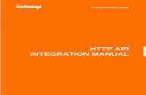 HTTP API INTEGRATION MANUAL - Infobip · URL shortening & tracking solution..... 57 . WE POWER YOUR MOBILE WORLD 4 HTTP API INTRODUCTION The HTTP application programming ... Default