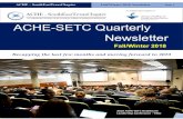 ACHE-SETC Quarterly Newsletter · ACHE-SETC and Foundation Boards are very appreciative of chapter member support. Special thanks to Texas Woman’s University serving as the host