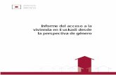 Informe del acceso a la vivienda en Euskadi desde la ...€¦ · total de mujeres y hombres. 2018 ... Evolución de la población de mujeres en Euskadi. Tasas de variación 2001 ‐2019