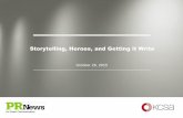 Storytelling, Heroes, and Getting it Write€¦ · Joseph Campbell – The Hero With a Thousand Faces– 1949 #PowerofPR . Learning through myth and legend 11 #PowerofPR . The Hero’s