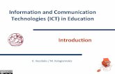 Information and Communication Technologies (ICT) in Education … · 2017-03-15 · ICT is transforming education The impact of ICT systems and services has and will continue to transform