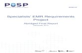 Specialists’ EMR Requirements Project · D. Conduct further analysis to determine if specified requirements are applicable to all EMR users, all specialists or only specific specialist