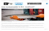 How sustainable is B.C. seafood? - Vancouver Is Awesome€¦ · How sustainable is B.C. seafood? - Vancouver Is Awesome 2020-07-22, 9:53 AM  ...