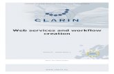 2R-7b Web Services and workflow creating-v2 · WG2.7 Web services and workflow creation 9 Workflow[Wulong 2001] Workflow is a term used to describe the tasks, procedural steps, organizations