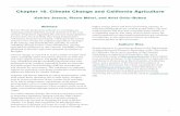 Chapter 16. Climate Change and California Agriculture dedicated themselves to understanding the links between weather, climate, and agriculture. In short, the intersection of climate