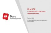 uvažavanjem različitostiHR+days+2015.pdf · • organizirano darivanje krvi u Zagrebu • briga o zaposlenicima: sistematski pregledi, Fina šport Društveno odgovorno poslovanje