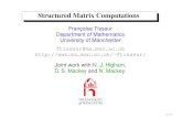 Structured Matrix Computationsftisseur/talks/talk.pdf · 2004-03-10 · Familiar Classes Space hx,yi G J L Bilinear forms Rn xTy Real orthog Symm Skew-symm Cn xTy Cplx orthog Cplx