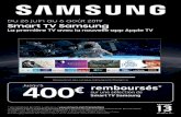 Du 26 juin au 6 août 2019 Smart TV Samsung...Samsung Electronics France, SAS au capital de 27 000 000 €, RCS Bobigny 334 367 497, siège social : 1 rue Fructidor, 93400 Saint-Ouen