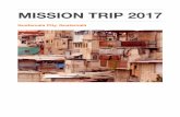 MISSION TRIP 2017 - Amazon S3€¦ · The Center for Transforming Mission (CTM) Guatemala is a faith-based organization that exists to contribute to the social and spiritual renewal