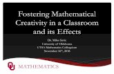 Fostering Mathematical Creativity in a Classroom and its ... · Five principles Creativity and Effects -Milos Savic 17 11/17/18. Self-efficacy •One’s beliefs about their own ability
