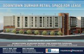 DOWNTOWN DURHAM RETAIL SPACE FOR LEASE€¦ · DOWNTOWN DURHAM MIXED-USE PARKING GARAGE 105 W. MORGAN STREET | N. MANGUM STREET | RIGSBEE AVENUE EXPECTED DELIVERY JANUARY 2019 •