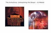 The Antichrist: Unleashing the Beast – Al Mahdidiscerningthetimes.me/.../2013/01/Antichrist-Part-1.pdf · 2013-01-24 · 10-40 Window: Satan’s Dominion •There is evidence in