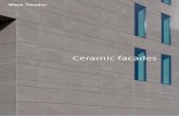 Ceramic facades - Mosa tiles all ventilated facade systems. Maintenance and renovation therefore can be simplified as a result. The application of the unique Cradle to Cradle facade