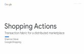 Shopping Actions - CommerceHub...period 5/30/2018 - 9/30/2018 vs. Shopping Ads with Shopping Actions anchor period 10/1/2018 - 2/1/2019. Workstream Description 1.Opt in Products Channel
