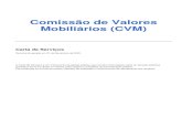 Comissão de Valores Mobiliários (CVM) · Comunicar o início, as colocações parciais e o encerramento de Ofertas Públicas de Distribuição de Valores Mobiliários com Esforços