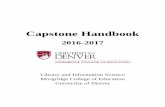 Capstone Handbook - Morgridge College of Educationmorgridge.du.edu/.../LIS-Capstone-Handbook-2016-17.pdf · DU LIS Capstone Project Handbook, Page 4 Last revised 7/8/2016 1. Introduction: