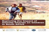 Exploring the Impact of Climate Change on Children in ... · NWRS National Water Resource Strategy ODI Overseas Development Institute RCM Regional Climate Model SADHS South Africa