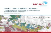 NCRC RESEARCH HOLC “REDLINING” MAPS: The ......may have been used later, by FHA appraisers. Hillier (2003b) found that when conventional loans were made in HOLC red-coded “Hazardous”