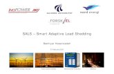 SALS – Smart Adaptive Load Shedding · SALS – Smart Adaptive Load Shedding Bakhtyar Hoseinzadeh 27 February 2017 Renewable Energy Sources Power System Stability Decentralized