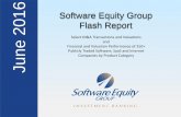 June 2016 Software Equity Group Flash Reportsandhill.com/wp-content/files_mf/junemonthlyreport.pdf · Software Equity Group is an investment bank and M&A advisory serving the software
