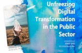 Unfreezing Digital Transformation in the Public Sector · 2020-04-06 · Digital Transformation in the Public Sector A PESENTATION BY JONAS LIND CEO, SILVERTECH GLOBAL. 2 Government