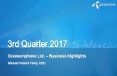 Grameenphone Ltd. – Business highlights · 2017-10-22 · BTRC published draft guidelines on Telecom VAS (TVAS) on 22 Aug'17 • MNOs provided feedback under AMTOB banner during