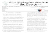 The Bukovina Society of the Americas · returned to give a presentation at Bukovinafest 2009. • The Bukovina Germans in both Americas were featured in the January 2015 issue of