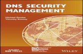 DNS SECURITY MANAGEMENT...14 DNS SECURITY EVOLUTION 253 Appendix A: Cybersecurity Framework Core DNS Example 257 Appendix B: DNS Resource Record Types 285 Bibliography 291 Index 299