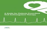 A Guide for Patients Prescribed Oral Anticoagulant Therapy · 2016-06-03 · having an AF-related stroke and it is essential to keep taking the anticoagulant therapy prescribed by