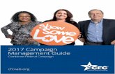 2017 Campaign Management Guide · 2017-10-18 · 2. Campaign Management Guide. Welcome to the new-and-improved Combined Federal Campaign (CFC)! COMBINED FEDERAL CAMPAIGN 2.0! As you