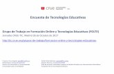 Encuesta de Tecnologías Educativas - Crue-TICtic.crue.org/wp-content/uploads/2017/11/12.20-FOLTE... · 2017-11-22 · contenidos educativos, creación y gestión de cursos digitales,
