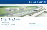 Project Cost Range - Fermilab€¦ · •Associate Project Manager for Accelerator & NuMIUpgrades, NOvACD-4 2014 (2009-2014) •Deputy Project Manager 2 10/10/17 Paul Derwent | Cost