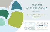CDBG -MIT Action Plan Overview - Watershed€¦ · Draft Action Plan • Feedback and ... Ouachita, Lafayette, Vermilion, Acadia, Washington and St. Tammany parishes. • About $607