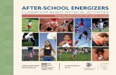 After-School energizerS · 2019-03-12 · After-School energizerS 7 Grades K-8 prepArAtion The leader will determine what math facts the students are working on. The leader will clear