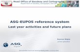 ASG-EUPOS reference system · ASG-EUPOS system After payment implementation Almost 600 users has moved to comercial networks, but still ASG-EUPOS is the biggest player in the RTN