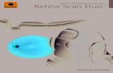 Optical Coherence Tomography Retina Scan Duo...HD Image Averaging (max. 50 images) Selectable OCT Sensitivity – ultra fine, fine, regular Selecting the OCT sensitivity based on ocular