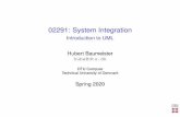 02291: System Integration · Introduction to UML Hubert Baumeister huba@dtu.dk DTU Compute Technical University of Denmark Spring 2020. What is the UML? I Uniﬁed Modelling Language
