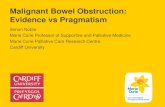 Malignant Bowel Obstruction: Evidence vs Pragmatism In mechanical bowel obstruction: ¢â‚¬¢ ranitidine