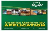 Coating Options By APPLICATION - kemiko.com · INDUSTRIAL/COMMERCIAL FLOORS Warehouse Floors The success of all flooring projects will depend on surface preparation, including surface