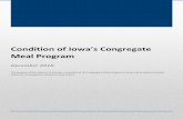 Condition of Iowa’s Congregate Meal Program · 2. Conducting national research of other States Congregate Meal Programs searching for their requirements and standards; and 3. Reviewing