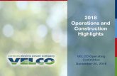 2018 Operations and Construction Highlights...• Training program enhancement – Upgraded VELCO’s Learning Management System (LMS) to add a suite of safety, health and environmental