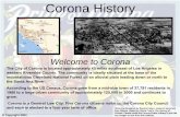 Corona Historycorona-history.org/assets/intro-to-corona-history2.pdf · 2019-11-08 · Old St. Edward’s “Rock” Church, 1923. Laying down sidewalks and curbs, 1911. Old City
