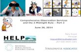 Comprehensive Observation Services and the 2-Midnight Rule ... · Comprehensive Observation Services and the 2-Midnight Rule –Part 3 June 26, 2014 Mary Guyot Principal mguyot@stroudwater.com