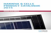 Hanwha Q CELLS Product Catalogue 2015 - SunSol.pl · 8 pOLYCRYSTALLINE SOLAR MOdULES Q.pRO-G4 vERSATILELY AppLICAbLE ANd RELIAbLE TECHNICAL dATA TYpE Polycristalline 60-cell module